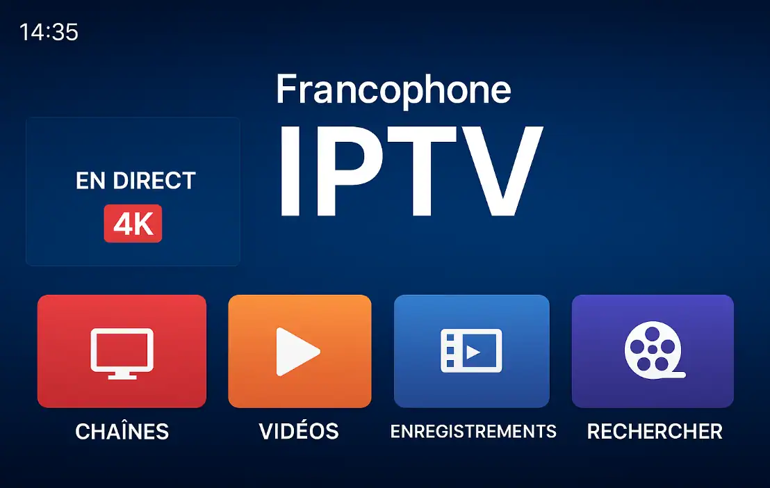 interface iptv francophone 4k salon québécois