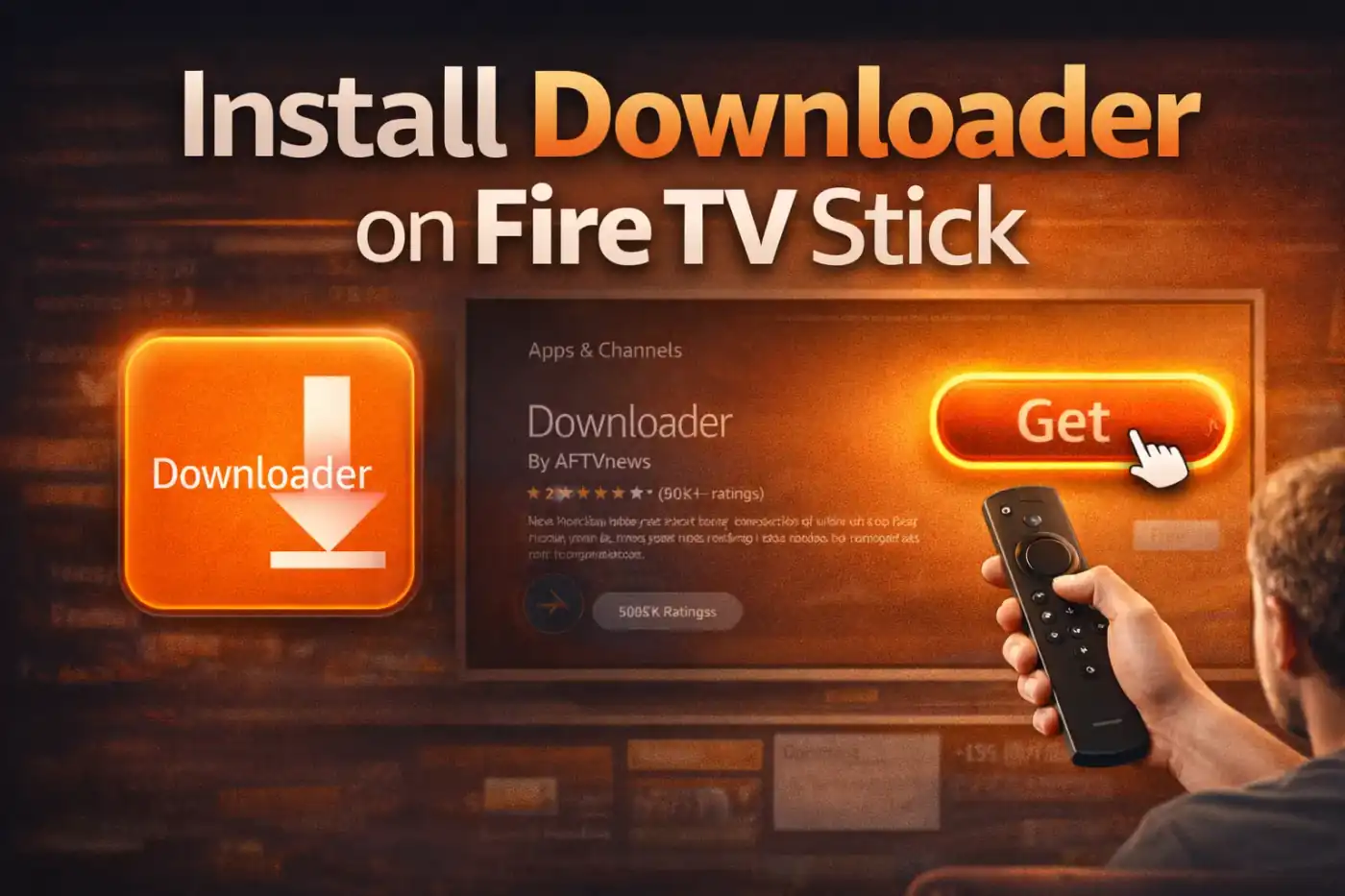 Full steps to Install Downloader App on Fire TV Stick 2026