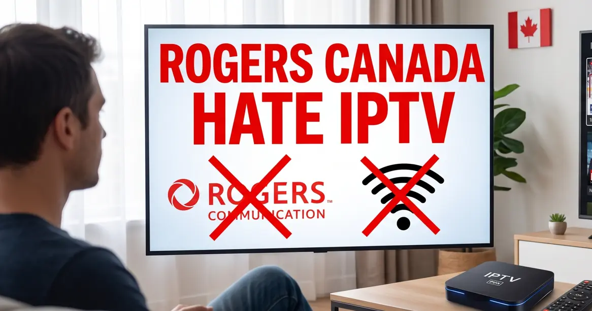 Rogers block IPTV in Canada: What’s Really Happening?